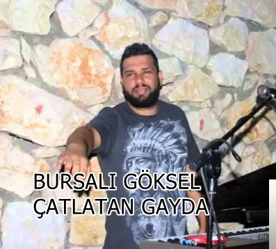 دانلود آلبوم Çatlatan Gayda (2019) از Bursalı Göksel