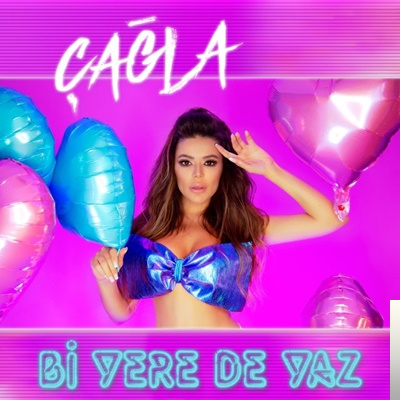 دانلود آلبوم Bi Yere de Yaz (2019) از Çağla