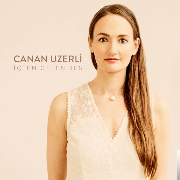 دانلود آلبوم İçten Gelen Ses (2018) از Canan Uzerli