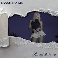 دانلود آلبوم Bu Aşk Biter mi (2024) از Cansu Taşkın