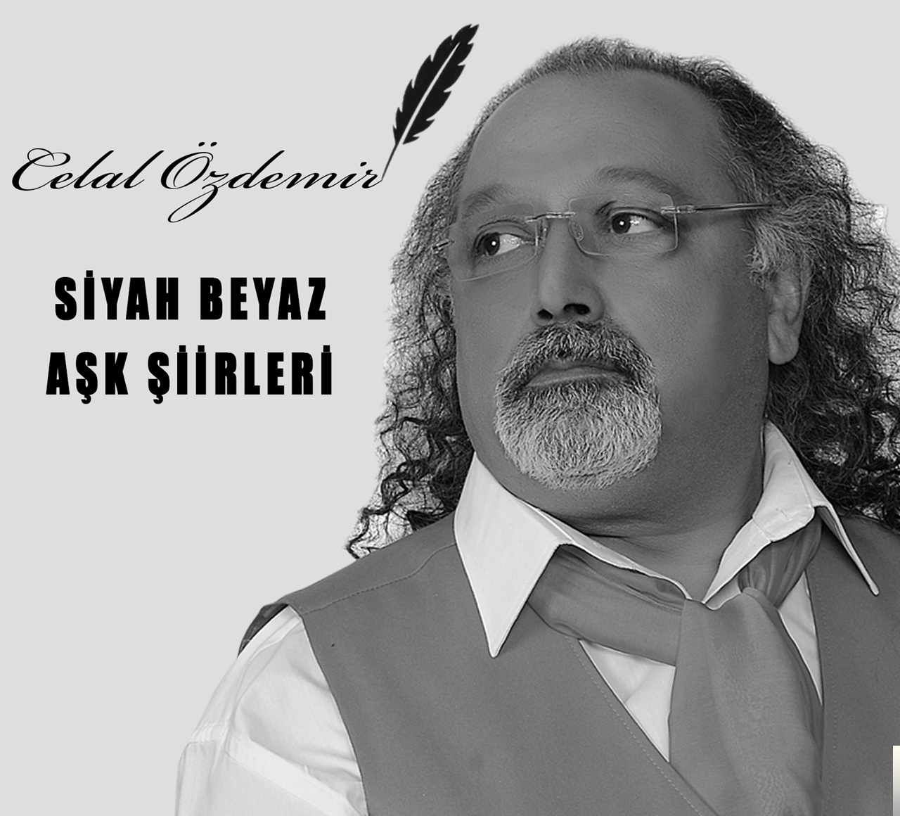 دانلود آلبوم Siyah Beyaz Aşk Şiirleri (2018) از Celal Özdemir