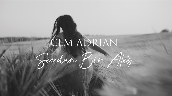 دانلود آلبوم SEVDAN BİR ATEŞ (2024) از Cem Adrian