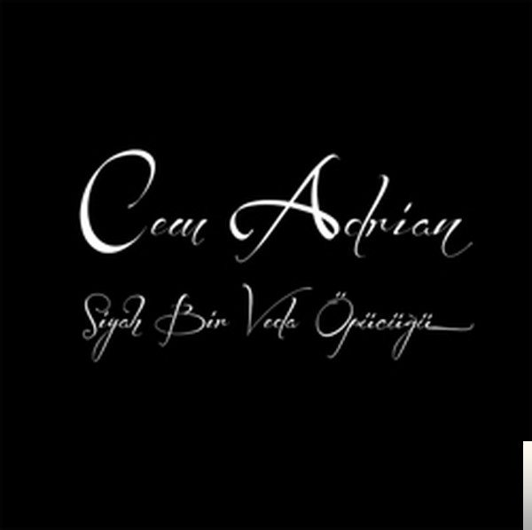 دانلود آلبوم Siyah Bir Veda Öpücüğü (2012) از Cem Adrian