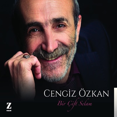 دانلود آلبوم Bir Çift Selam (2019) از Cengiz Özkan
