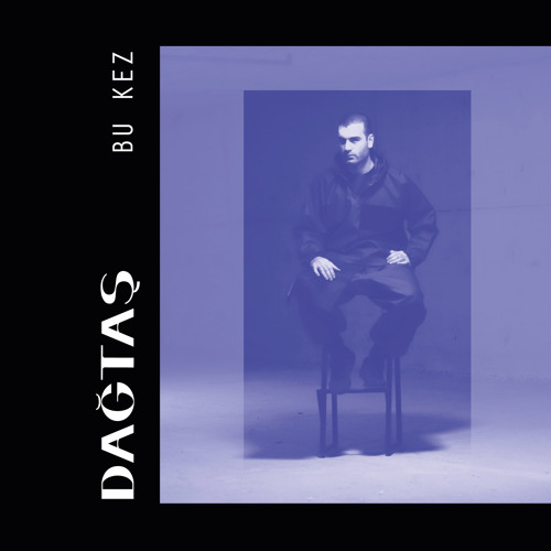 دانلود آلبوم Bu Kez (2024) از Dağtaş