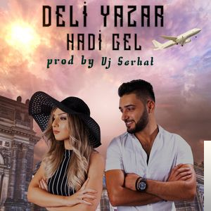 دانلود آلبوم Hadi Gel (2018) از Deli Yazar
