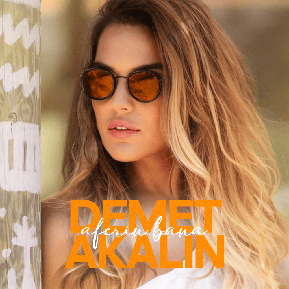 دانلود آلبوم Aferin Bana (2024) از Demet Akalın