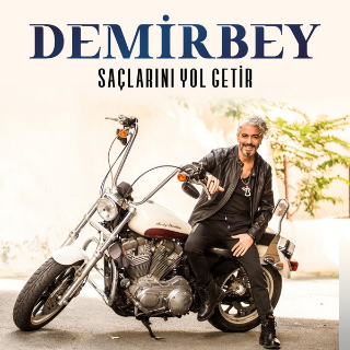 دانلود آلبوم Saçlarını Yol Getir (2019) از Demir Bey