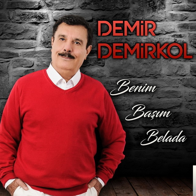 دانلود آلبوم Benim Başım Belada (2018) از Demir Demirkol