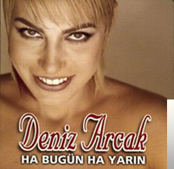 دانلود آلبوم Ha Bugün Ha Yarın (1996) از Deniz Arcak
