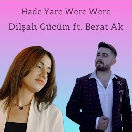 دانلود آلبوم Hade Yare Were Were (2024) از Dilşah Gücüm