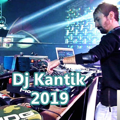 دانلود آلبوم 2019 از Dj Kantik