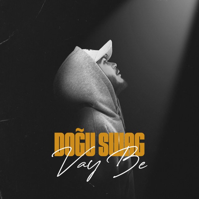 دانلود آلبوم Vay be (2025) از Dogu Swag