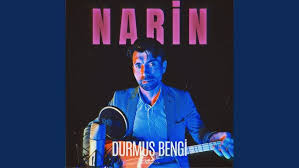 دانلود آلبوم Narin (2024) از Durmuş Bengi
