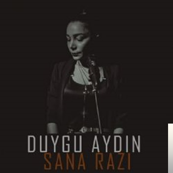 دانلود آلبوم Sana Razı (2019) از Duygu Aydın