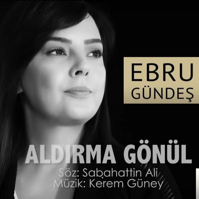 دانلود آلبوم Aldırma Gönül (2018) از Ebru Gündeş