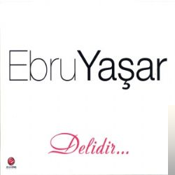 دانلود آلبوم Delidir (2011) از Ebru Yaşar