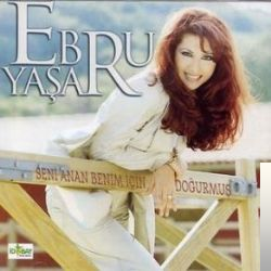 دانلود آلبوم Seni Anan Benim İçin Doğurmuş (1999) از Ebru Yaşar