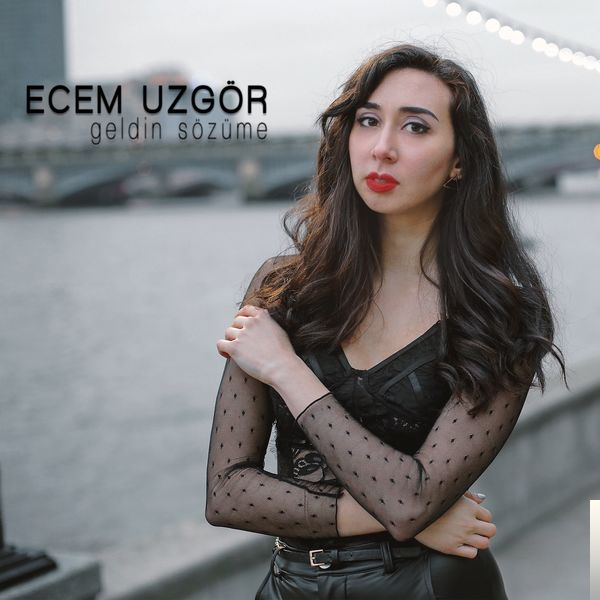 دانلود آلبوم Geldin Sözüme (2019) از Ecem Uzgör