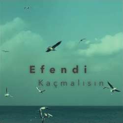 دانلود آلبوم Kaçmalısın (2024) از Efendi