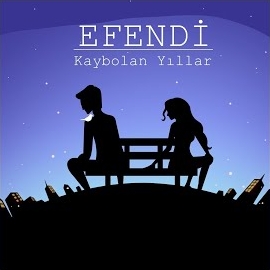 دانلود آلبوم Kaybolan Yıllar (2024) از Efendi