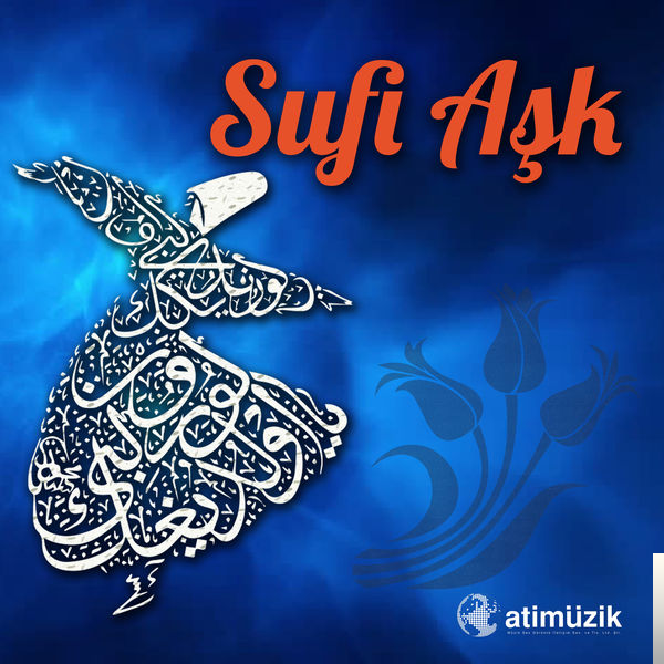 دانلود آلبوم Sufi Aşk (2018) از Eliağa Göyçaylı