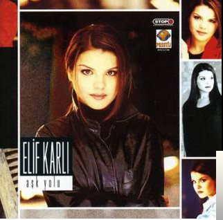 دانلود آلبوم Aşk Yolu (1998) از Elif Karlı