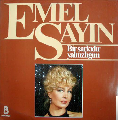 دانلود آلبوم Bir Şarkıdır Yalnızlığım (1982) از Emel Sayın