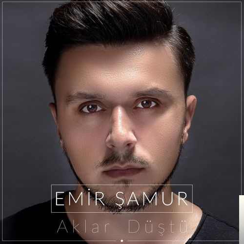 دانلود آلبوم Aklar Düştü (2017) از Emir Şamur