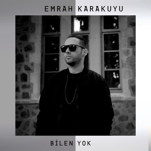 دانلود آلبوم Bilen Yok (2018) از Emrah Karakuyu