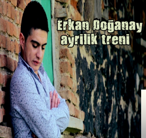 دانلود آلبوم Ayrılık Treni (2019) از Erkan Doğanay