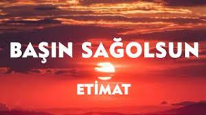 دانلود آلبوم Başın Sağ Olsun (2022) از Etimat
