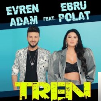 دانلود آلبوم Tren (2020) از Evren Adam