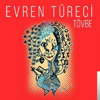 دانلود آلبوم Tövbe (2019) از Evren Türeci