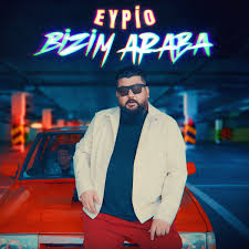 دانلود آلبوم Bizim Araba (2024) از Eypio