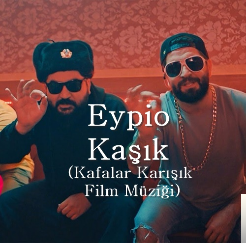 دانلود آلبوم Kafalar Karışık Film Müziği (2018) از Eypio