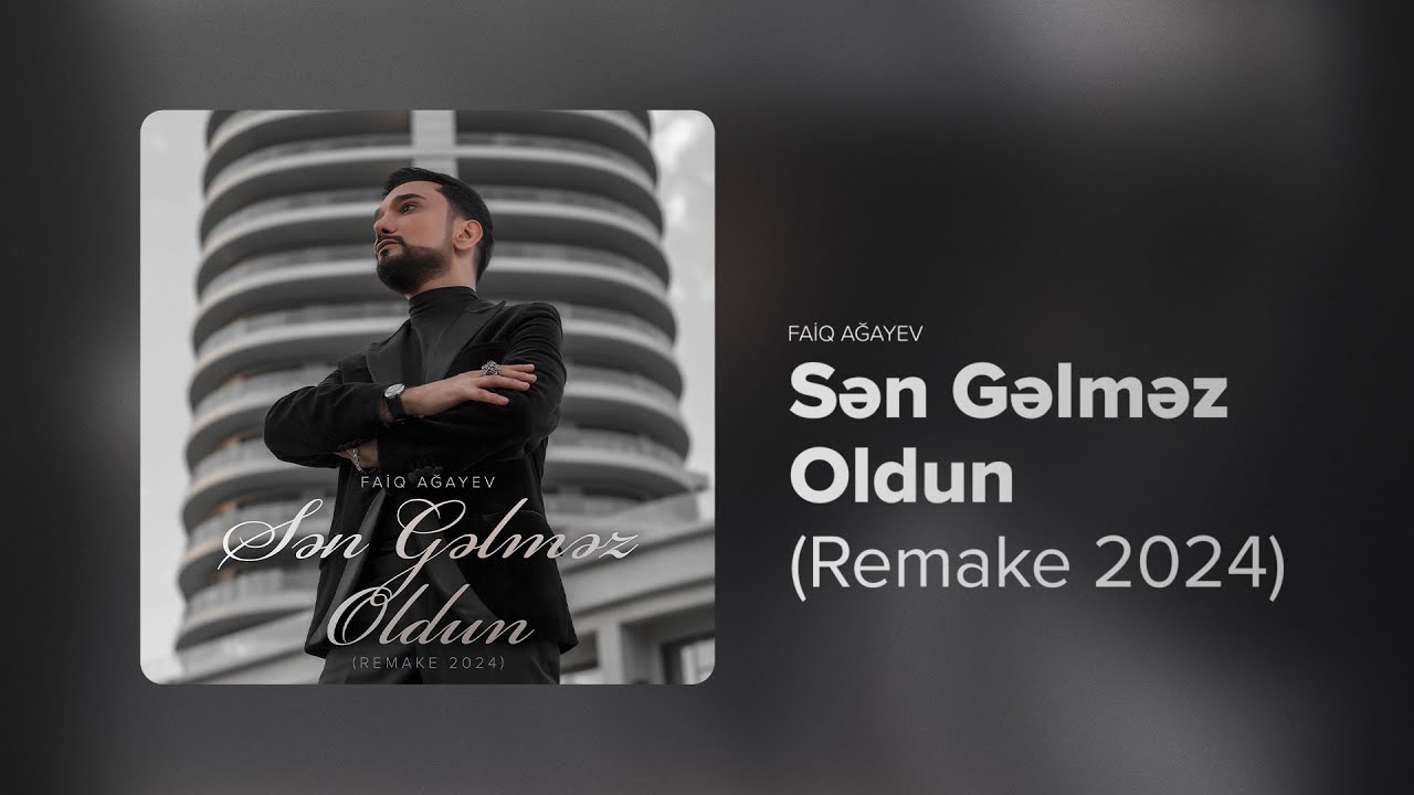 دانلود آلبوم Sen Gelmez Oldun (2024) از Faiq Ağayev