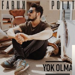 دانلود آلبوم Yok Olma (2018) از Faruk Polat