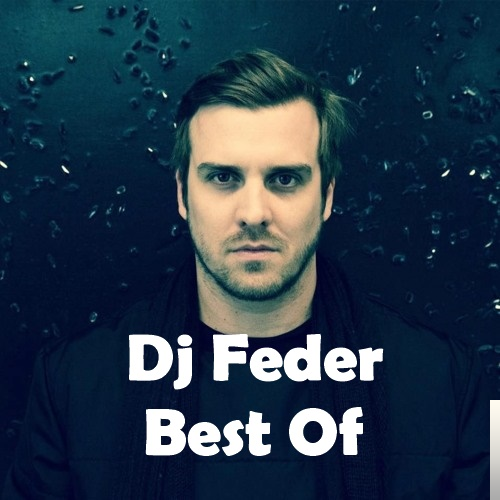 دانلود آلبوم Dj Feder Best از Feder
