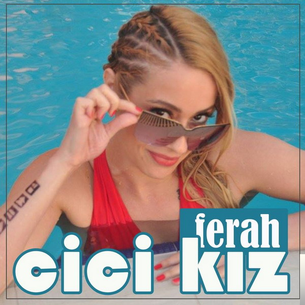 دانلود آلبوم Cici Kız (2018) از Ferah