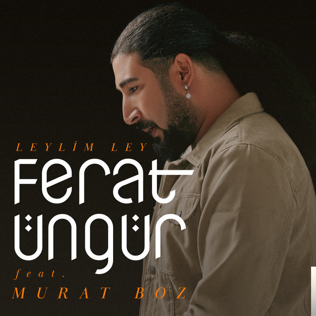 دانلود آلبوم Leylim Ley (2019) از Ferat Üngür