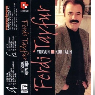 دانلود آلبوم Yoksun/Kör Talih (1999) از Ferdi Tayfur