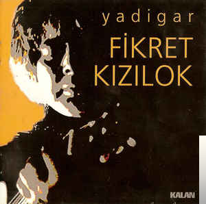 دانلود آلبوم Yadigar (1995) از Fikret Kızılok