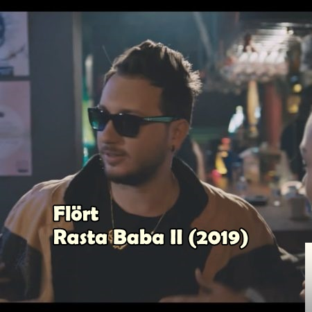 دانلود آلبوم Rasta Baba II (2019) از Flört
