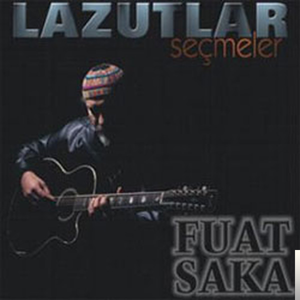 دانلود آلبوم Seçmeler (1999) از Fuat Saka