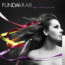 دانلود آلبوم Aşkın Masum Çocukları (2011) از Funda Arar