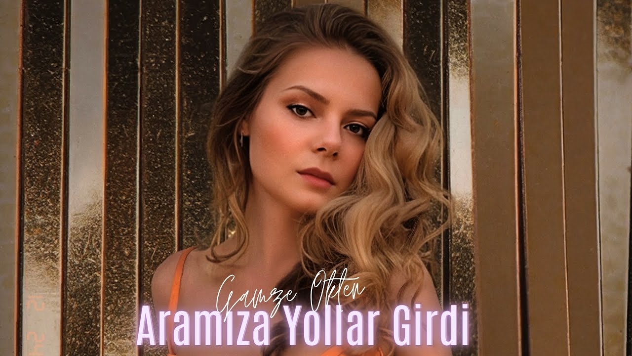 دانلود آلبوم Aramıza Yollar Girdi (2025) از Gamze Ökten