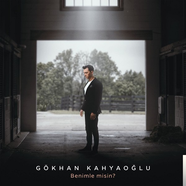 دانلود آلبوم Benimle misin (2019) از Gökhan Kahyaoğlu
