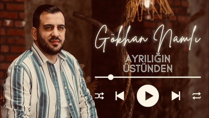 دانلود آلبوم Ayrılığın Üstünden (2025) از Gökhan Namlı