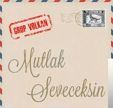 دانلود آلبوم Mutlak Seveceksin (2009) از Grup Volkan